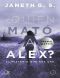 [¿Quién mató a Alex? 01] • El Misterio Que Nos Une